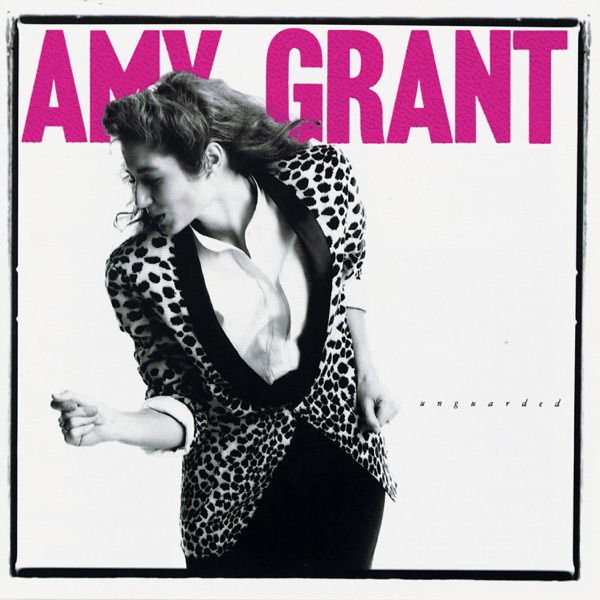 Album Art of Amy Grant's Unguarded album - With a rough black frame on a white background, a photo of a young woman with long, dark hair wearing a white shirt and a coat with white and black spots and black edges. Her sleeves are rolled up and she's wearing black pants, and seems to be in the middle of dancing with her arms near her sides but extended, and her body in a bit of shimmy motion. Behind hear, across the top it says her name in large, pink letters. To the right of her, in very small, black letters is the album title.