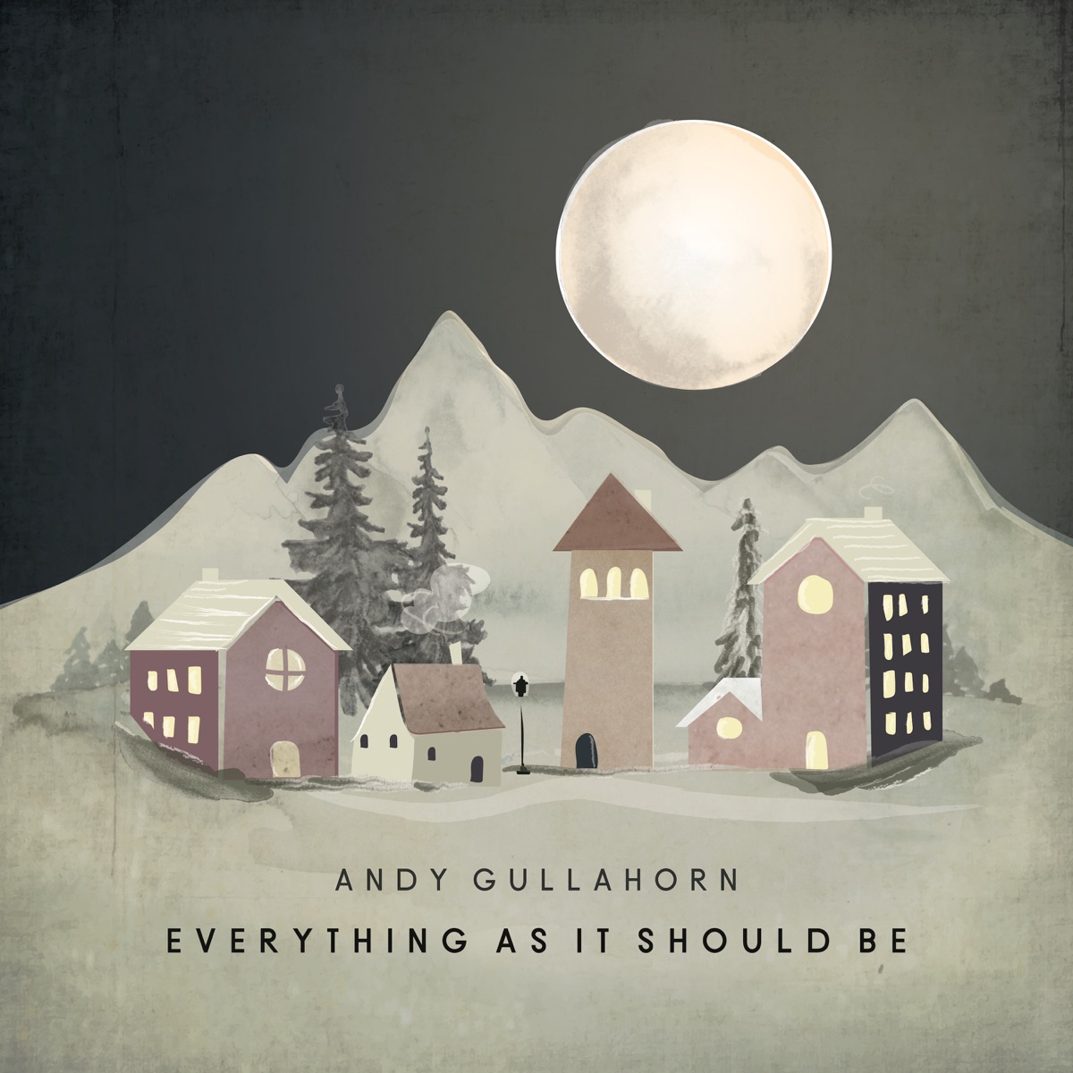 Album Art of Andy Gullahorn's Everything As It Should Be album - Some sort of art, maybe a watercolor or maybe some digital art. At the top, a black sky with a very large, white moon. The artwork continues below with mountains in the backgroud, then some trees, and then three buildings of various sizes and a tower with a streetlamp, like a little town. At the bottom, in the ground in front of the town is printed the artist name and the album title.