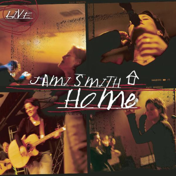 Album Art of Jami Smith's Home album - Four different photos of a woman playing guitar and singing, from various angles, in a somewhat dark space. Atop those photos, written in hand-written scribbles are the artist's name and the album title, with an outline of a house (a square with an angled roof) next to it in the middle, and the word 'Live' in the top left.