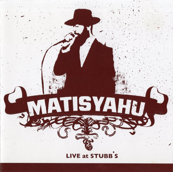 Album Art of Matisyahu's Live At Stubb's album - A two-color white-and-dark-brown print of a man with a large, dark hat, a coat and a beard holding a microphone up to his mouth with the artist name in large print on a banner below and a decorative line art design below that. At the bottom, the album title in smaller print, then a thick brown line.