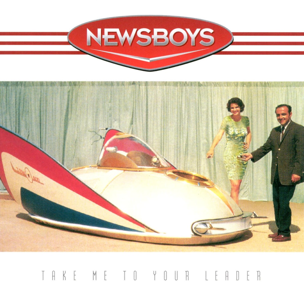 Album Art of Newsboys's Take Me To Your Leader album - On a white background, at the top is a few red lines and a red circle with a point on the bottom and the band's name printed in a gradient that looks kinda like chrome, with a chevron below it. At the bottom in a very thin, black font is the album title. In the middle is a photo of a very space-age concept vehicle of some sort.</body></html>