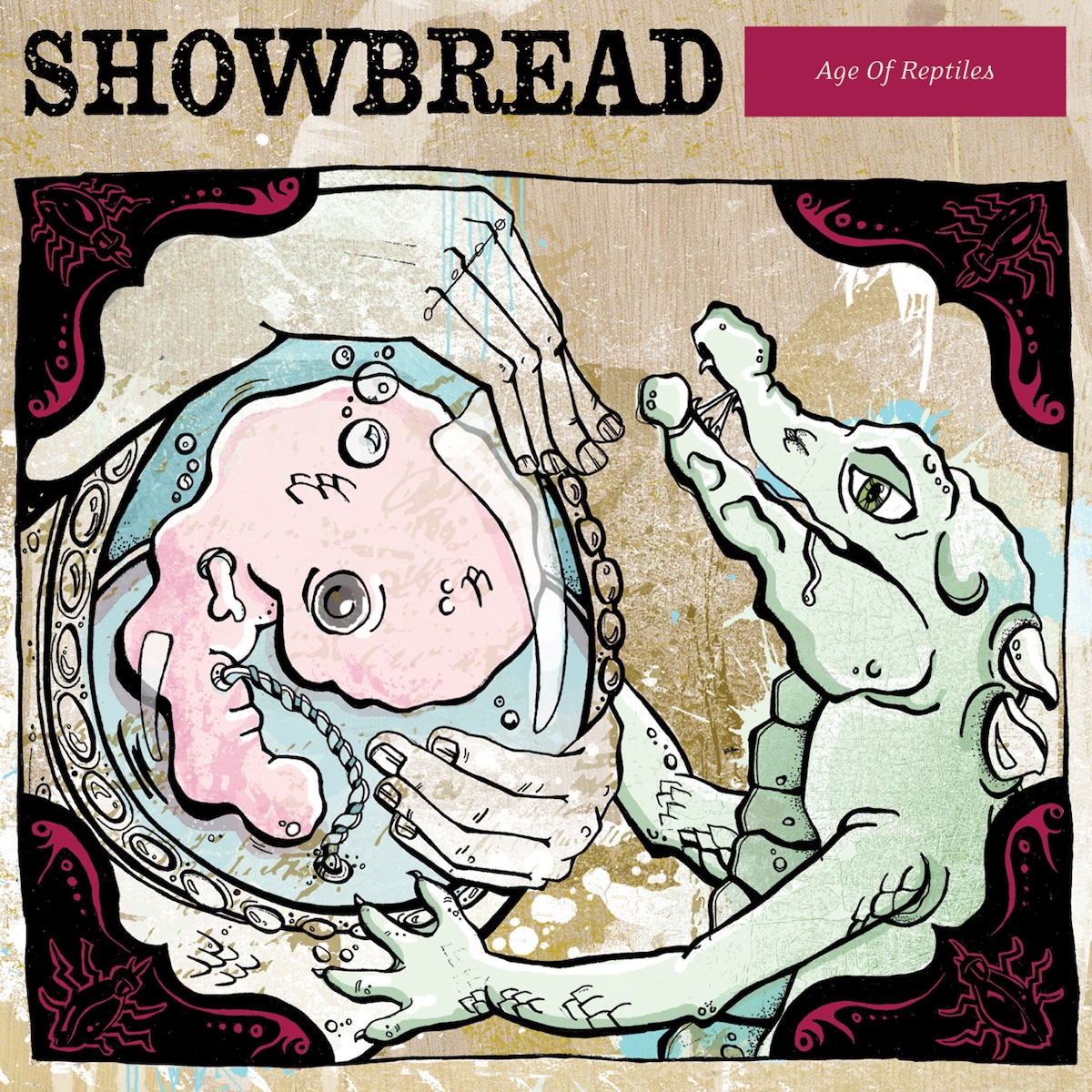 Album Art of Showbread's Age Of Reptiles album - A drawing of a green lizard looking at and reaching out to a small, pink baby of some sort in a clear glass orb. The orb seems to be held by a large human and we only see its hands. The drawing has decorative black corners, and around that is a brown marble color. At the top, in large black letters it says the band's name, with the album art in a light brown smaller type inside a bright pink box.