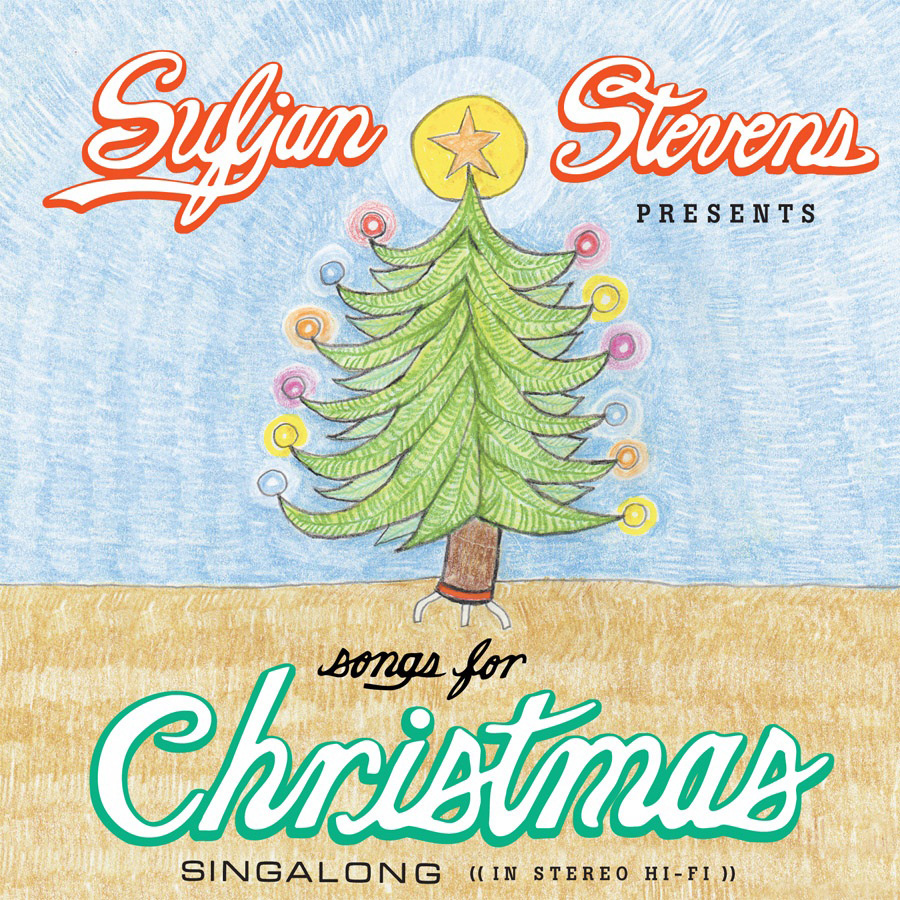 Album Art of Sufjan Stevens's Songs For Christmas collection - A drawing in colored pencil or something like it of a blue wall, a brown floor, and in the middle of the wall a green Christmas tree is sitting on a metal stand. There's a glowing, large star on top and the only decoration on the tree is a colored light on the end of each branch. On each side of the star in a flowing cursive font is the artist's name in white with a red border and drop shadow. At the bottom, under the tree, it says 'song for' in small black text, then 'Christmas' in large white text with a green border and drop shadow. Below that in small, black print is 'singalong' and 'in stereo hi-fi'.