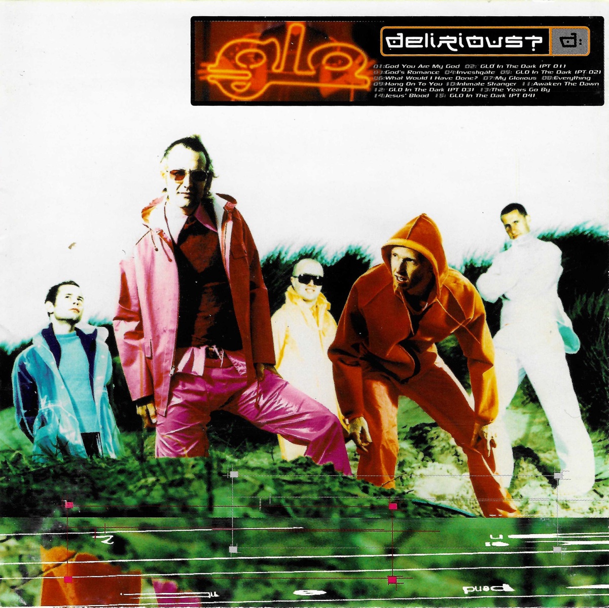 Album Art of delirious?'s Glo album - The ground on the foreground is green and has some foliage and random letters on it, but above them is the five white men of Delirious in brightly colored windbreaker jackets, each person wearing a different color. In the top center is a photo of a neon sign that is shaped into the letters 'glo', and to the right of that is the band name 'delirious?' as well as the track listing of the album.